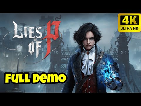 Lies of P Gameplay Walkthrough Part 1 - FULL DEMO [4K 60FPS] - No Commentary