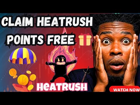 HEATRUSH AIRDROP: FREE TOKEN REWARD, CLAIMING & TGE || DON'T MISS! || MAKE MONEY ONLINE