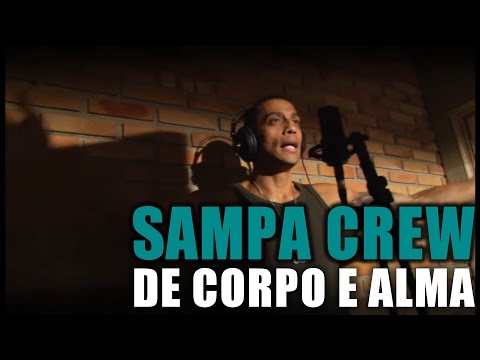 De Corpo E Alma - Sampa Crew