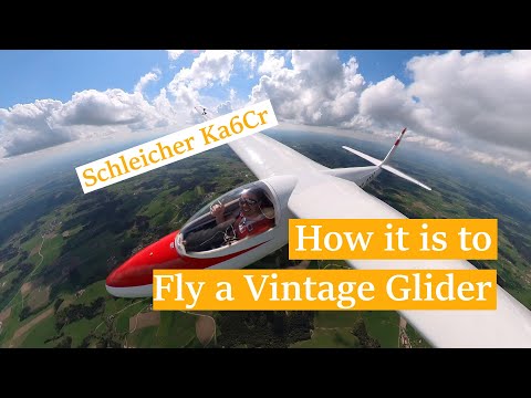 How it is to fly a 1966 vintage glider (Schleicher Ka6 Cr)