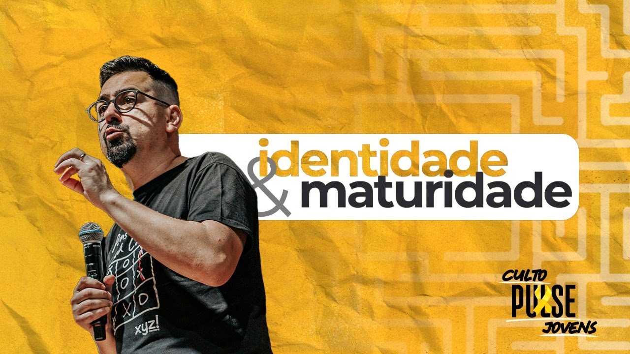 Identidade e Maturidade - Rodrigo Bibo