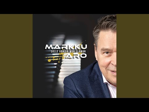 Sulle annoin mun elämän