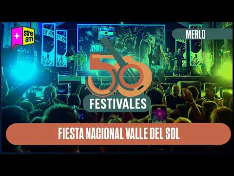 Merlo - 53° FIESTA NACIONAL VALLE DEL SOL