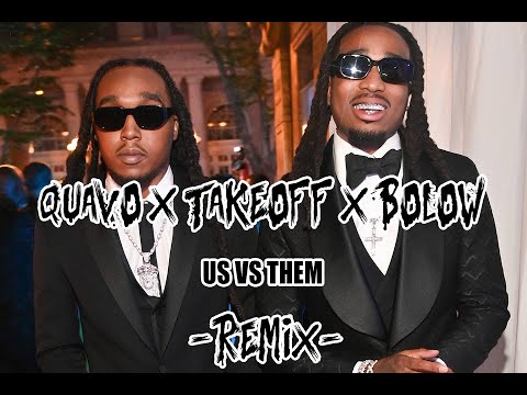 QUAVO & TAKEOFF FT. BOLOW - US VS. THEM COVER @quavohuncho5077 @takeoff6305  @QualityControlMusics
