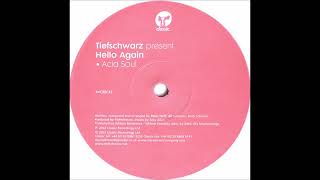 Tiefschwarz – Acid Soul