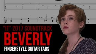 Beverly (Benjamin Wallfisch) - "IT" Soundtrack [TABS]