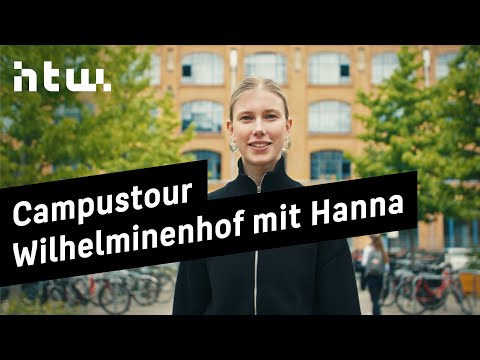 HTW Berlin | Campustour Wilhelminenhof