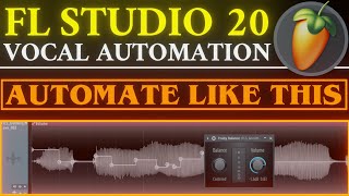 Vocal Automation Tutorial | FL Studio 20