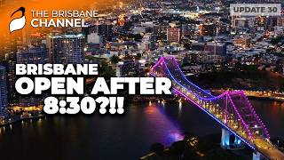 Brisbane Goes to Bed Early. Is that about to change?