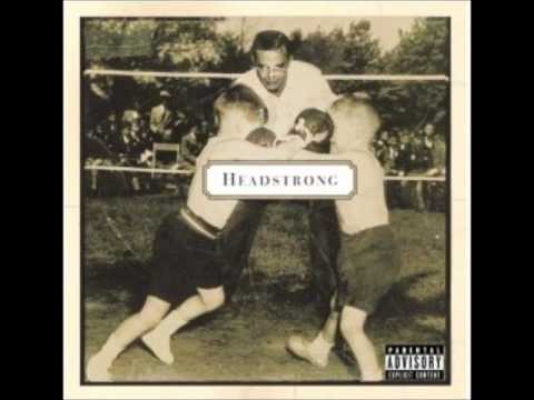 Headstrong - All Of The Above