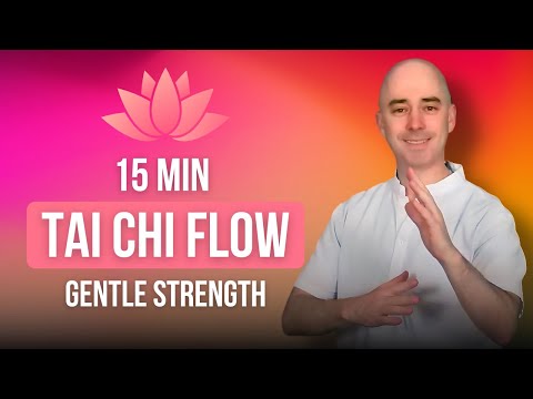 15-Minute Tai Chi Flow - Gentle Strength