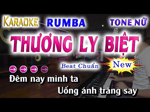 Thương Ly Biệt Karaoke Tone Nữ Nhạc Trẻ Rumba 2025 Mới Nhất