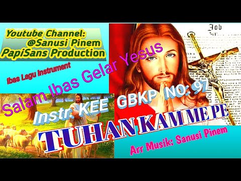 @ Instr KEE GBKP NO: 97 || TUHAN KAM ME PE || (2023) ||