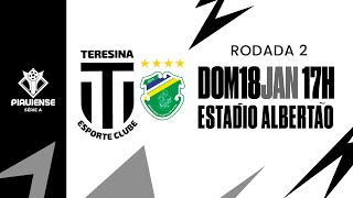 TERESINA X ALTOS AO VIVO E COM IMAGENS | 2ª RODADA | CAMPEONATO PIAUIENSE DE FUTEBOL 2025