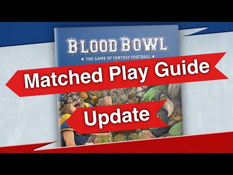 Blood Bowl Matched Play Guide Details Revealed!! (Bonehead Podcast)