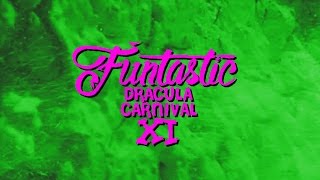 Funtastic Dracula Carnival XI