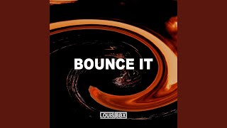Bounce It (Extended Mix)