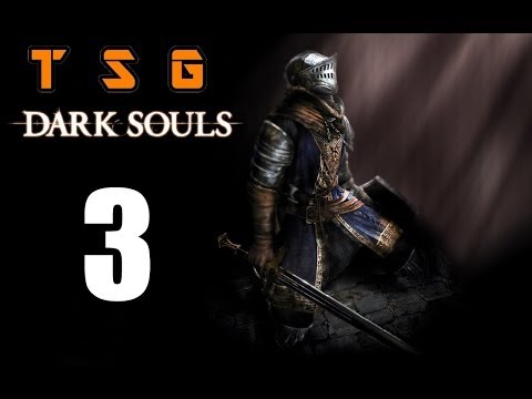 TSG - Dark Souls (Deprived Run) - Part 3