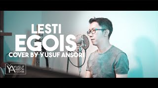 Download lagu Lesti - Egois LIVE COVER by Yusuf Ansori mp3