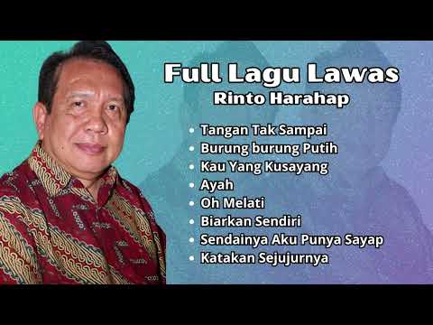 Rinto Harahap Full Lagu Lawas Populer | Tembang Kenangan Terbaik Rinto Harahap