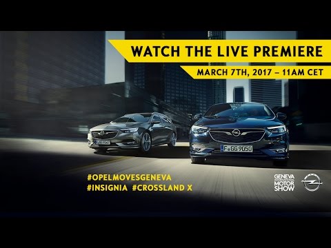 Geneva Motor Show 2017 | Opel #Insignia world premiere | March 7. 11:00 CET