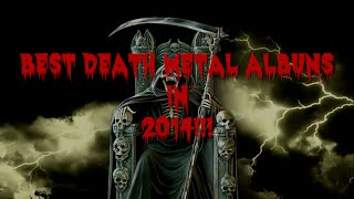 Best Death Metal Albums in 2014!!!