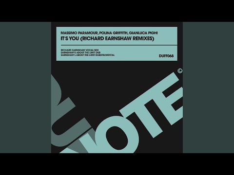 It's You (Earnshaw's About The Limit Dubstrumental)