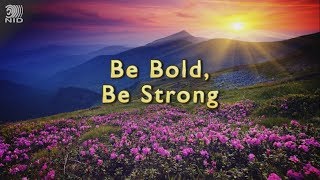 BE BOLD