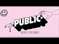 PUBLIC - Make You Mine (Official Lyric Video)