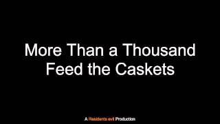 More Than a Thousand - Feed the Caskets (With Lyrics)