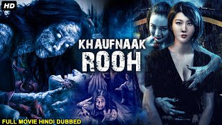 KHAUFNAAK ROOH (2022) - Hollywood Movie Hindi Dubb