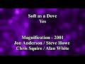 Yes - Soft as a Dove (Legendado)