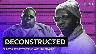 The Making Of The Notorious B.I.G.&#39;s &quot;I Got A Story To Tell&quot; With Buckwild | Deconstructed