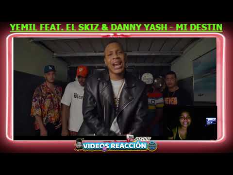 Reacciòn @jisethtv | Yemil Feat. El Skiz & Danny Yash - Mi Destino