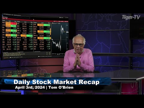 April 3rd Daily Market Recap - 2024