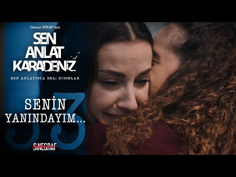 Nefes’in kaderini paylaşan Melek… - Sen Anlat Karadeniz 53.Bölüm