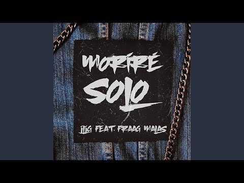 Moriré Solo
