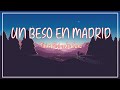 Tini, Alejandro Sanz - Un Beso en Madrid (Letra/Lyrics)