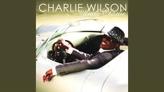There Goes My Baby - Charlie Wilson