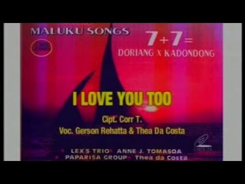 Gerson Rehatta & Thea Da Costa - I LOVE YOU TOO
