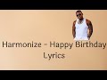 Harmonize Happy Birthday Lyrics Video