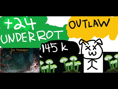 (145k) Outlaw Rogue | +24 The Underrot | DragonFlight 10.1 (Fortified) M+