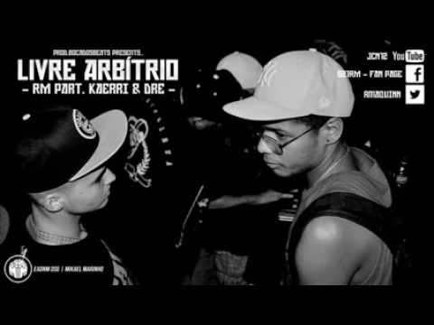 RMAQUINN part. Kaerri e Dré - Livre Arbítrio (Prod.BocadosBeats)