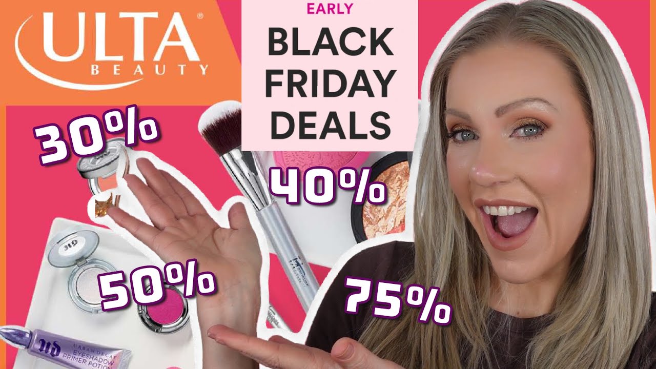 EARLY BLACK FRIDAY SALES & DEALS AT ULTA BEAUTY