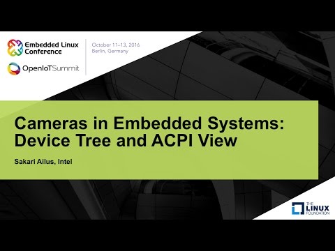 Cameras in Embedded Systems: Device Tree and ACPI View
