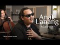 NDARBOY GENK - ANAK LANANG (OFFICIAL ACOUSTIC VERSION)