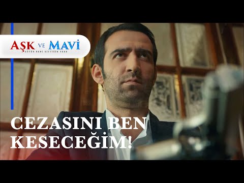 Cemal'ın cezasını Faysal kesecek!  - Aşk ve Mavi 44. Bölüm