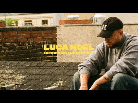 Luca Noel - Besser du hasst mich | Official Visualizer