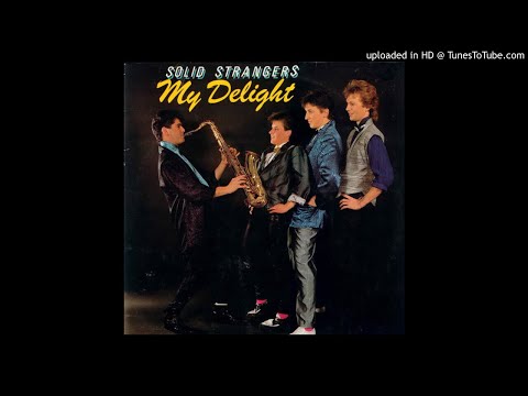 Solid Strangers - My Delight (Italo-Disco)
