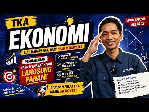 Mau Nilai TKA Ekonomi Meroket? Wajib Nonton Ini!
